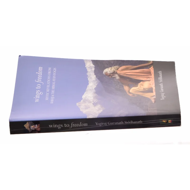 Wings to Freedom af Yogiraj Gurunath Siddhanath (Bog)