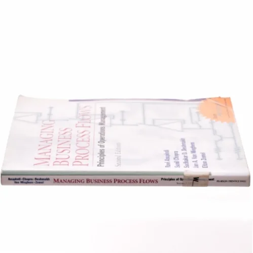 Managing Business Process Flows af Ravi Anupindi, Sunil Chopra, Jan A. Van Mieghem, Sudhakar D. Deshmukh, Eitan Zemel (Bog)