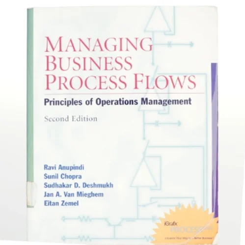 Managing Business Process Flows af Ravi Anupindi, Sunil Chopra, Jan A. Van Mieghem, Sudhakar D. Deshmukh, Eitan Zemel (Bog)