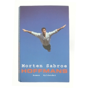 Hoffmans : roman af Morten Sabroe (Bog)