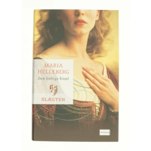 Den hellige Knud af Maria Helleberg (Bog)