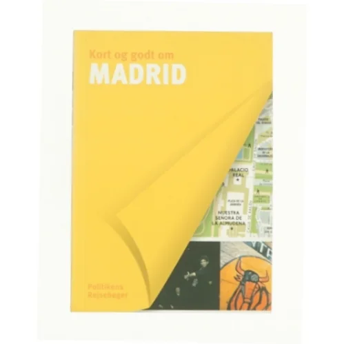 Kort og godt om Madrid af Glen Recourt, Audrey Oliveira, Laurence Blanchar (Bog)