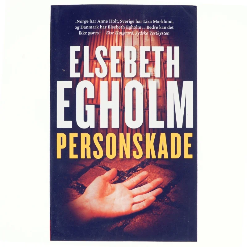 Personskade (særudgave) af Elsebeth Egholm (Bog)