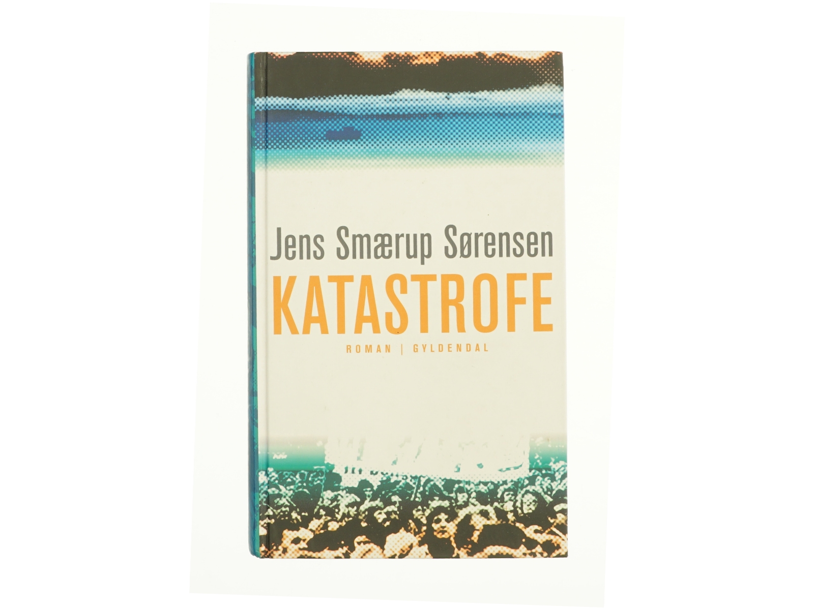 Katastrofe af Jens Smærup Sørensen (Bog)