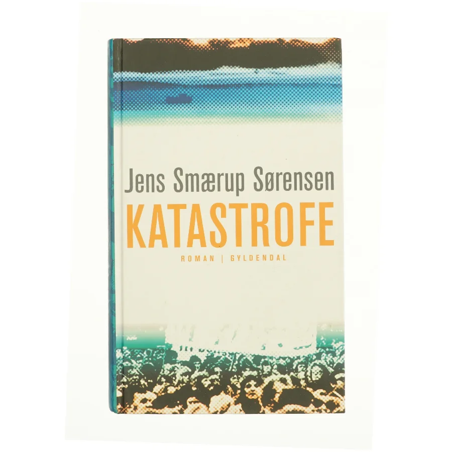 Katastrofe af Jens Smærup Sørensen (Bog)