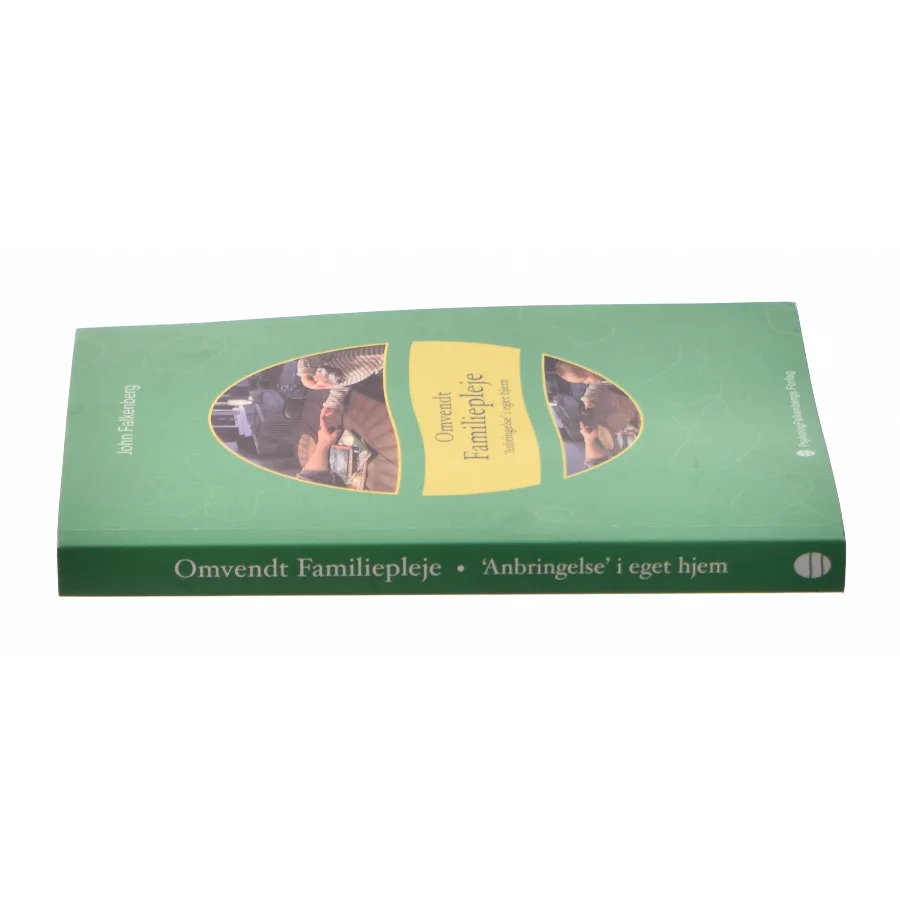 Omvendt Familiepleje - "Anbringelse" i eget hjem (Bog)