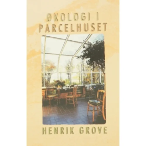 Økologi i parcelhuset af Henrik Grove