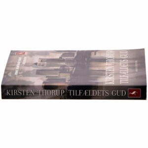 Tilfældets gud af Kirsten Thorup (Bog)