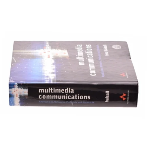 Multimedia Communications : Applications, Networks, Protocols and Standards by Fred Halsall af Fred Halsall (Bog)