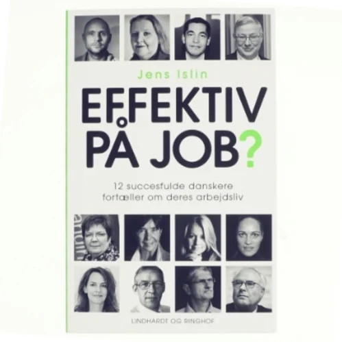 Effektiv på job? af Jens Islin
