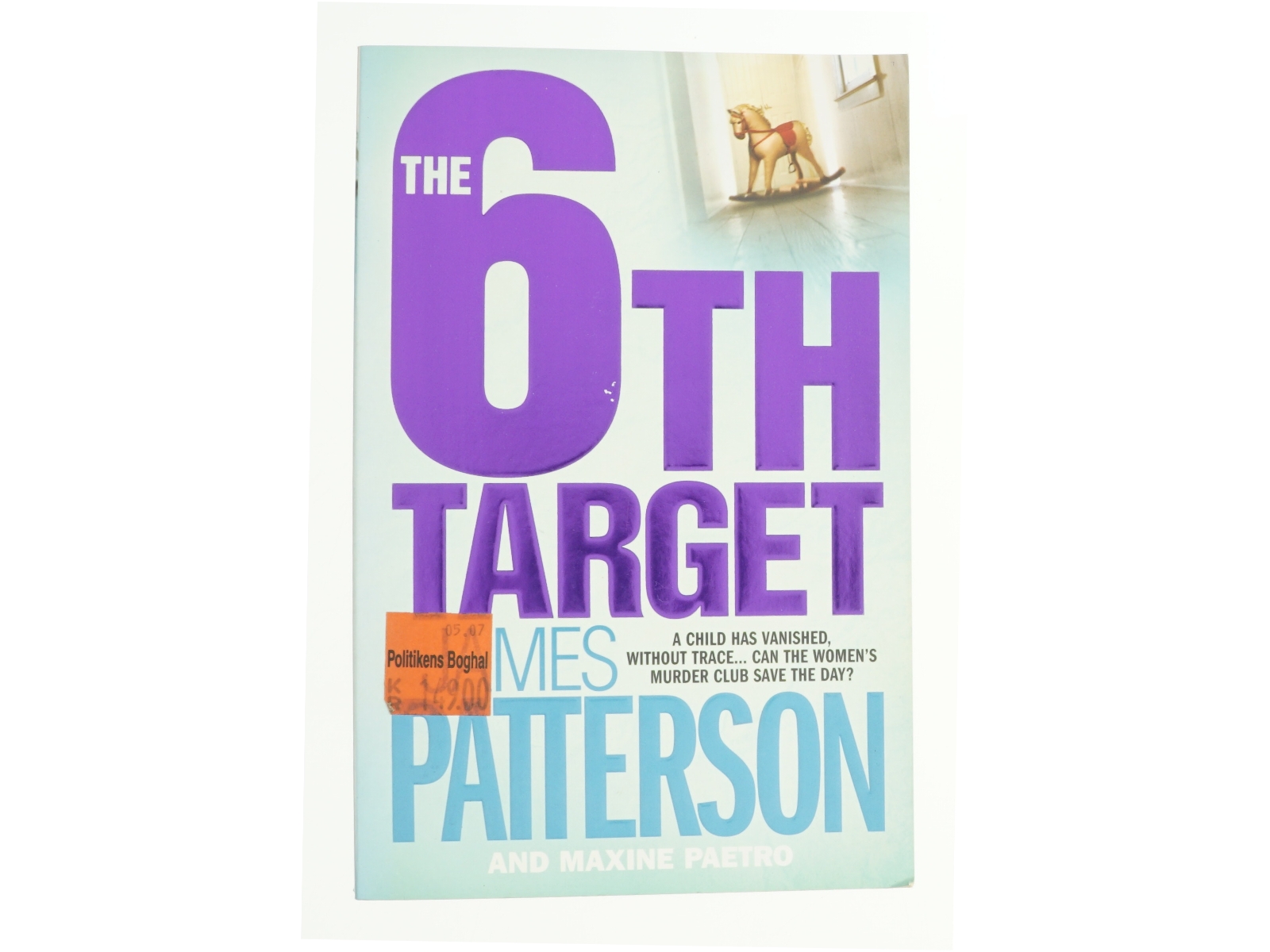 The 6th Target by James, Paetro, Maxine Patterson af James Patterson (Bog)