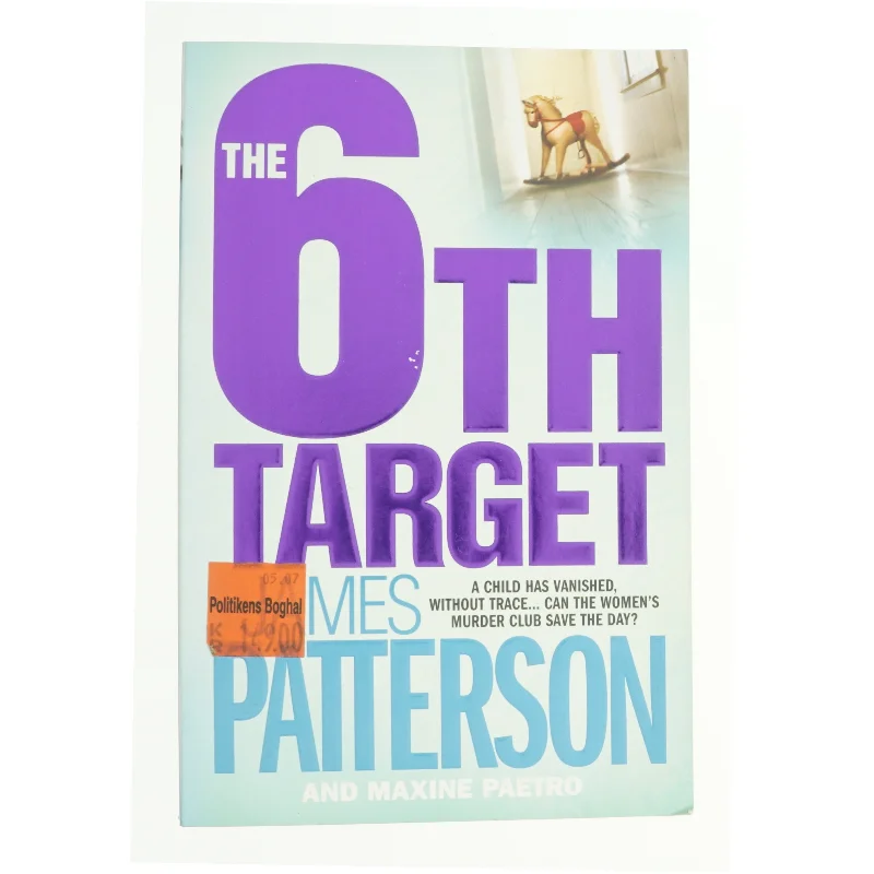 The 6th Target by James, Paetro, Maxine Patterson af James Patterson (Bog)