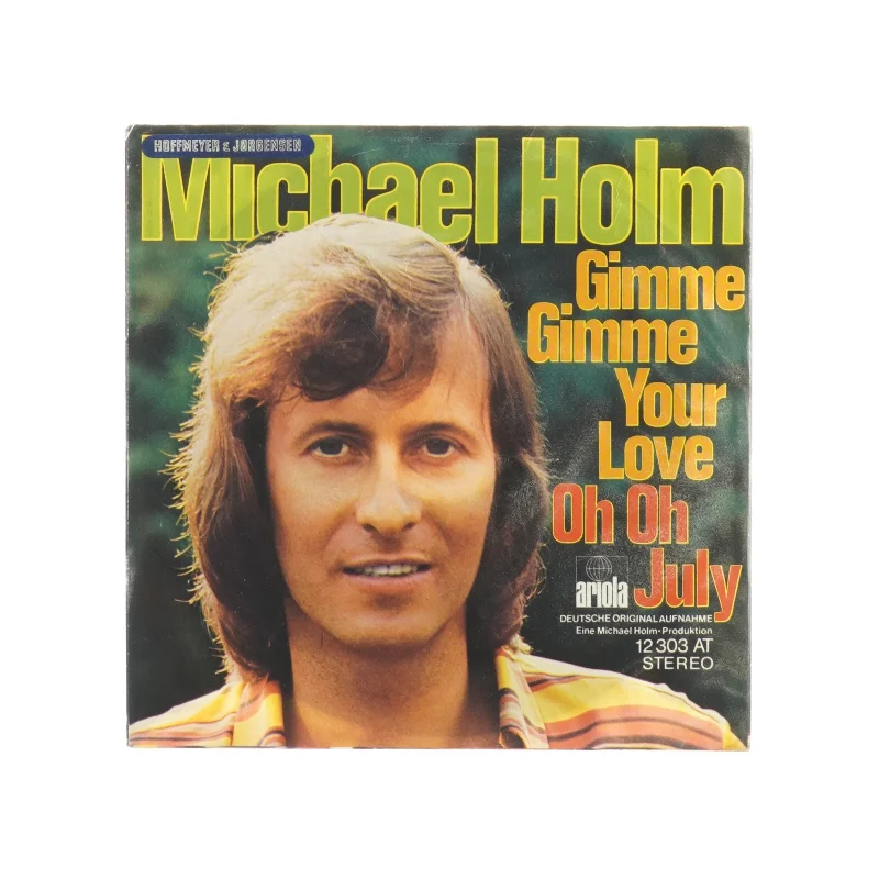 Michael Holm Gimme Gimme your love Vinylplade