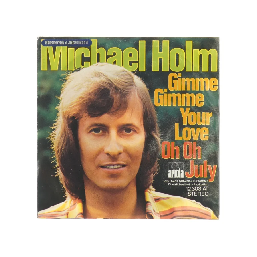 Michael Holm Gimme Gimme your love Vinylplade