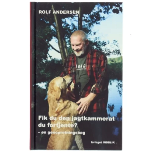 Fik du den jagtkammerat du fortjente? af Rolf Andersen (f. 1954) (Bog)
