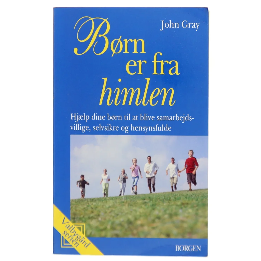 Børn er fra himlen af John Gray (Bog)