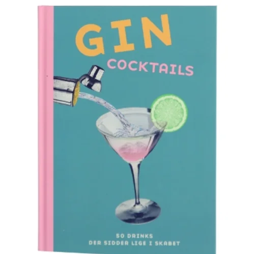 Gin cocktails : 50 drinks der sidder lige i skabet af Michael Butt (Bog)