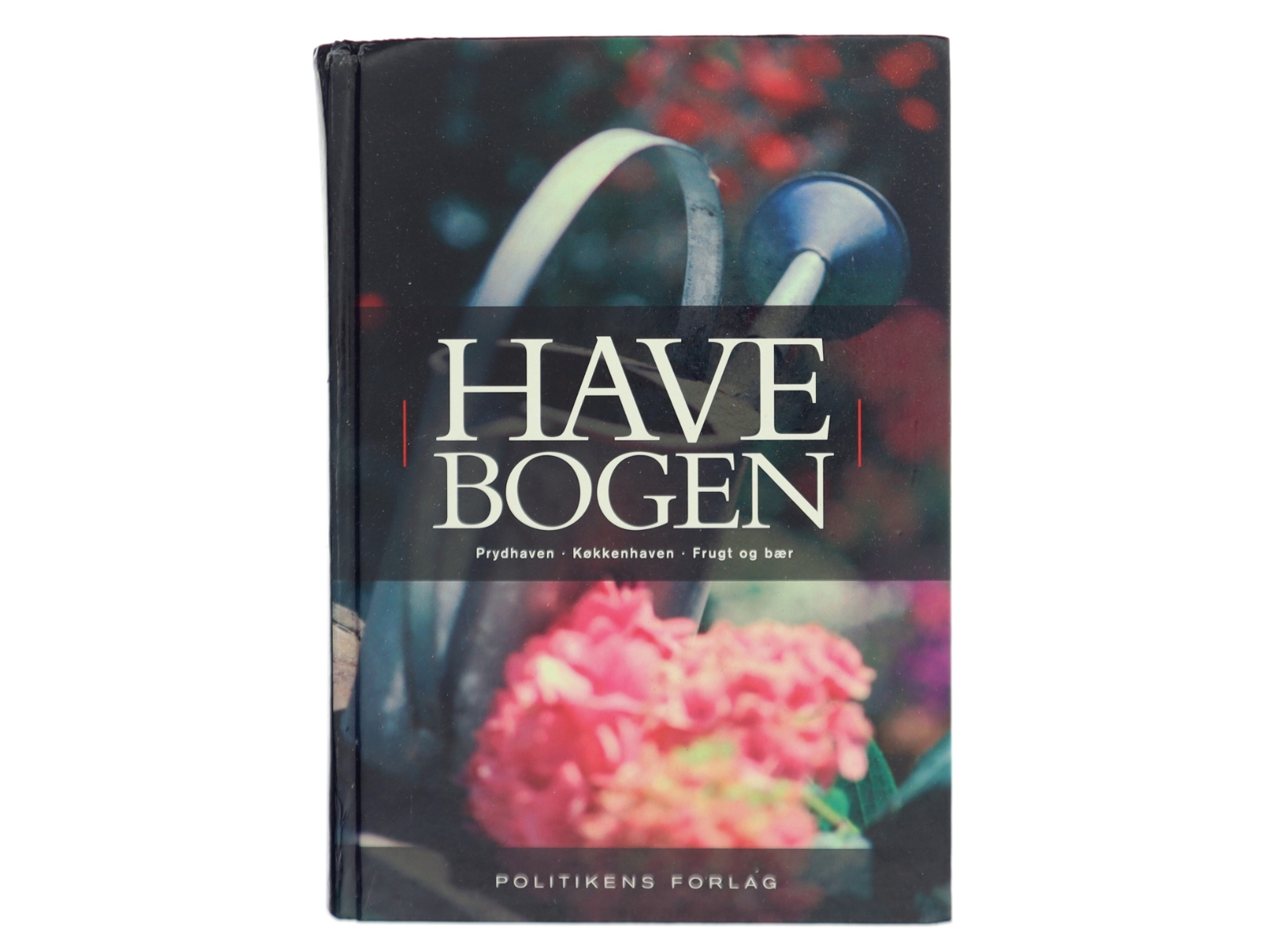 Havebogen : prydhaven, køkkenhaven, frugt og bær af John Norrie (Bog)