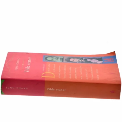 Vilde Svaner: Tre Dotre Af Kina af Jung Chang (Bog)
