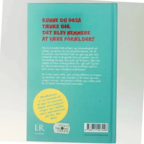 Mindfulness for forældre af Heidi Andersen (f. 1967) (Bog)