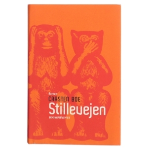 Stillevejen : roman (Klassesæt) af Carsten Boe (Bog)