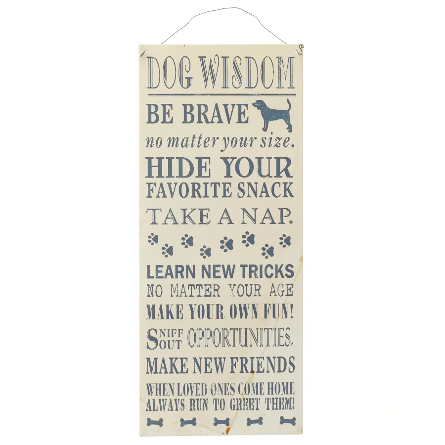 Indretningsskilt med hundevisdom (str. 45x19 cm)
