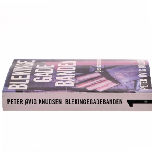 Blekinge Gade Banden af Peter Ovig Knudsen (Bog)