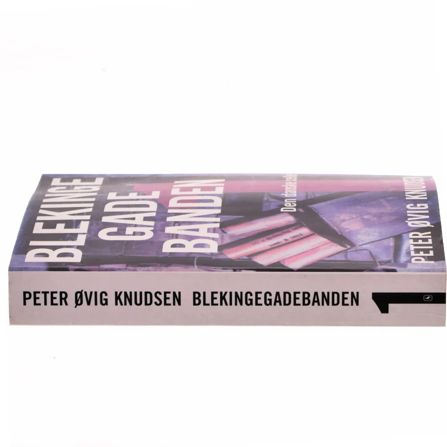 Blekinge Gade Banden af Peter Ovig Knudsen (Bog)