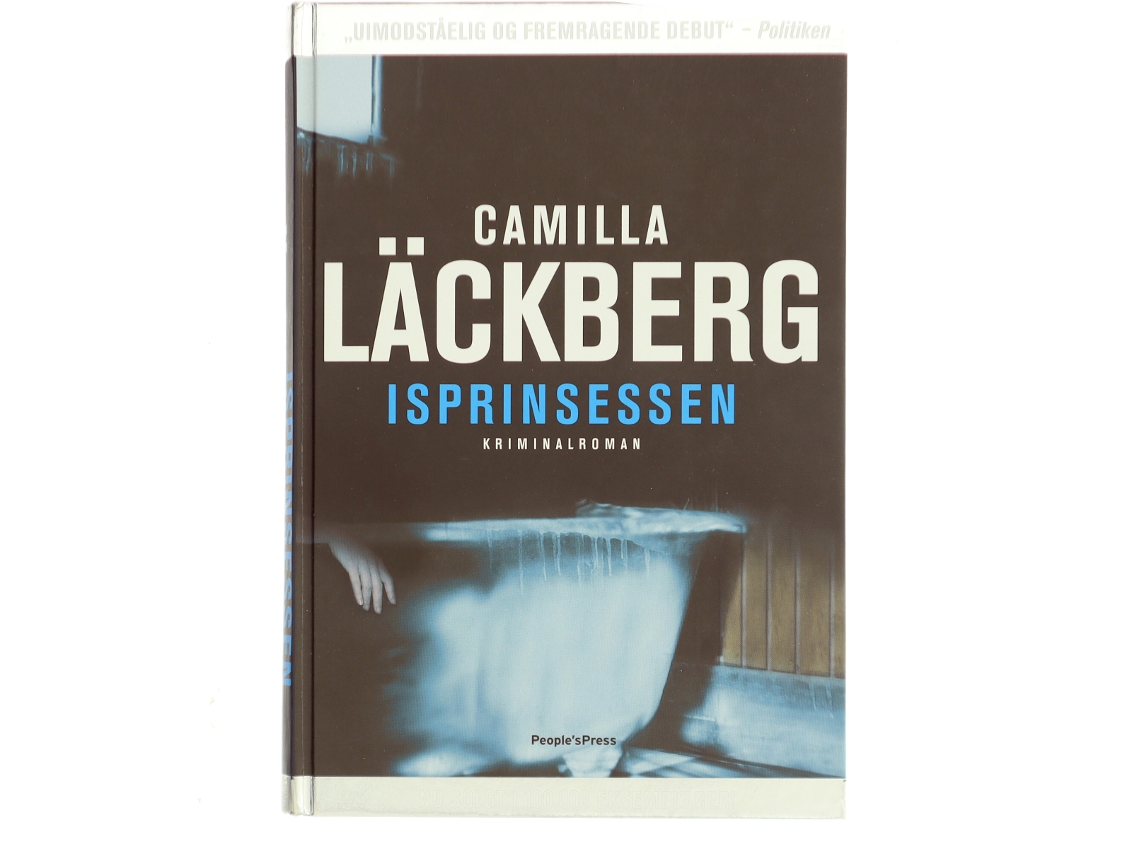 Isprinsessen : kriminalroman af Camilla Läckberg (Bog)