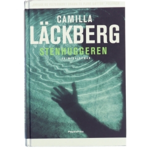Stenhuggeren : kriminalroman af Camilla Läckberg (Bog)