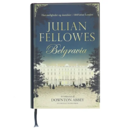 Belgravia : roman af Julian Fellowes (Bog)