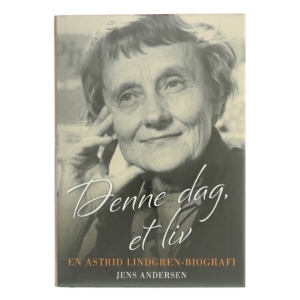 Denne dag, et liv af Jens Andersen (Bog)