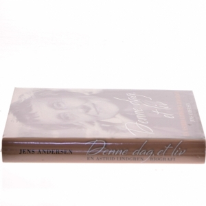 Denne dag, et liv af Jens Andersen (Bog)