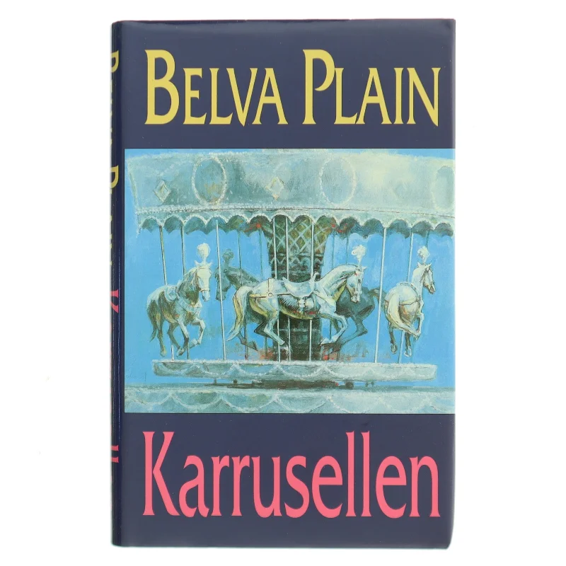 Karrusellen af Belva Plain (Bog)