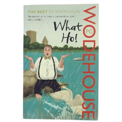 What Ho! af P. G. Wodehouse (Bog)