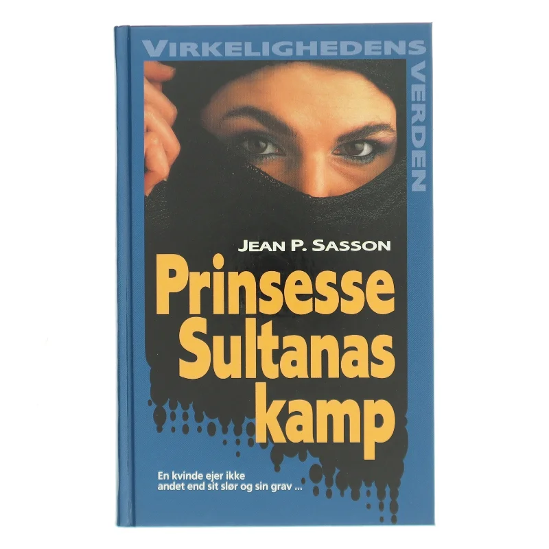 Prinsesse Sultanas kamp af Jean P. Sasson (Bog)