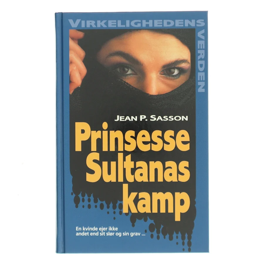 Prinsesse Sultanas kamp af Jean P. Sasson (Bog)