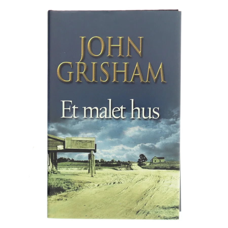 Et malet hus af John Grisham (Bog)