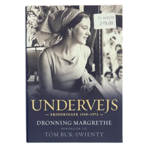 Undervejs : erindringer 1940-1972 af Margrethe II (Bog)