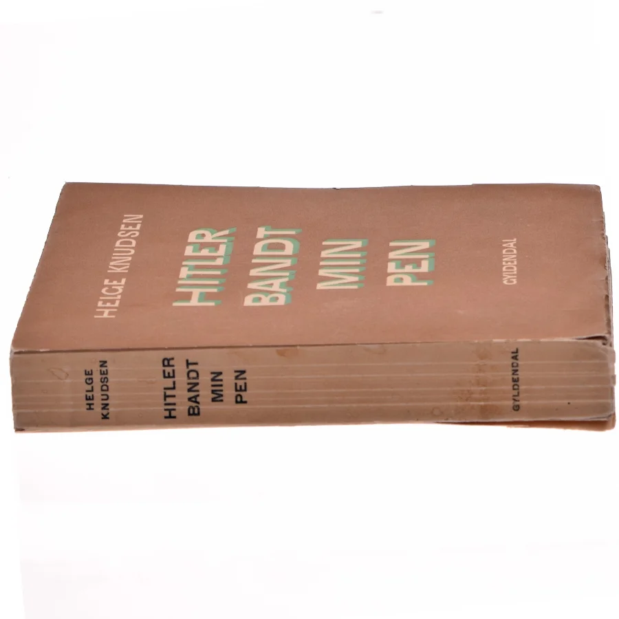 Hitler Bandt Min Pen bog fra Gyldendal