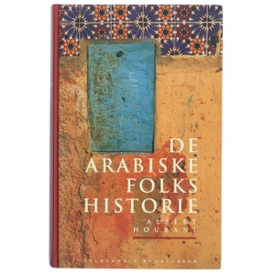 De arabiske folks historie af Albert Hourani (Bog)