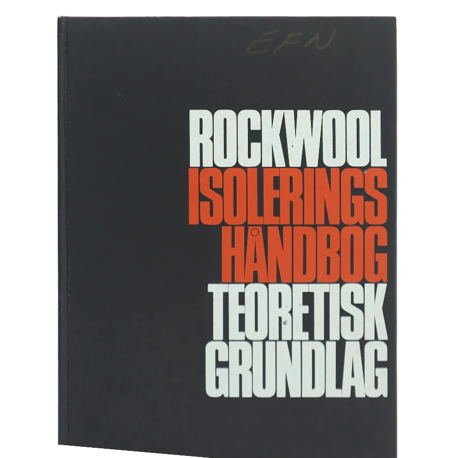 Rockwool Isolerings Håndbog Teoretisk Grundlag (Bog)