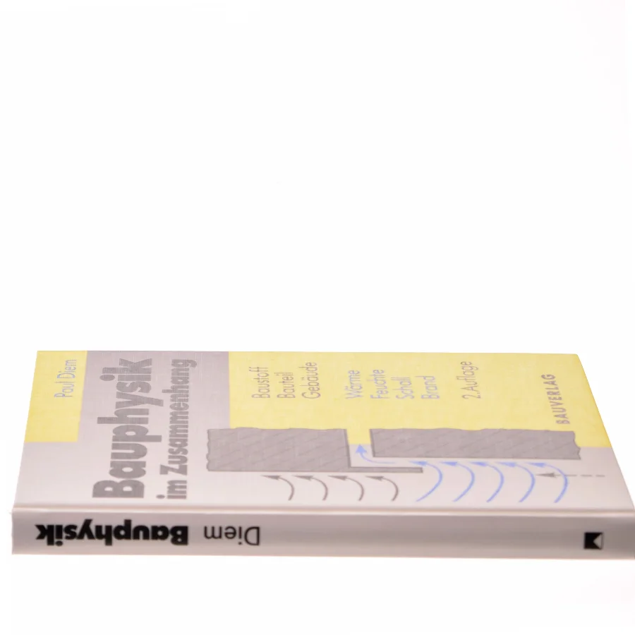 Bauphysik im Zusammenhang af Paul Diem (Bog)