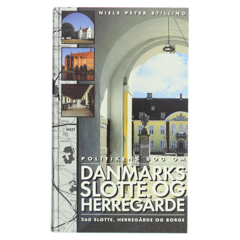 Politikens bog om Danmarks slotte og herregårde af Niels Peter Stilling (Bog)