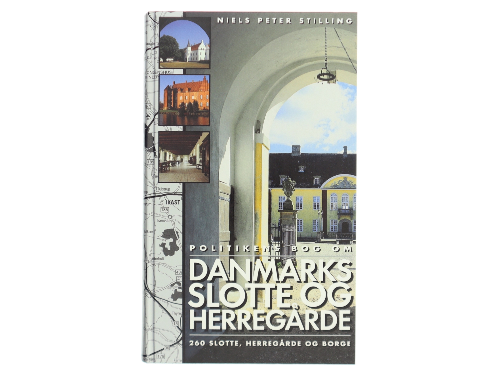 Politikens bog om Danmarks slotte og herregårde af Niels Peter Stilling (Bog)