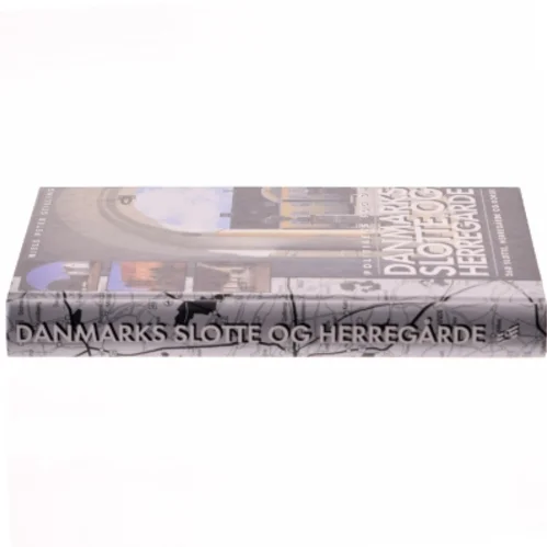 Politikens bog om Danmarks slotte og herregårde af Niels Peter Stilling (Bog)