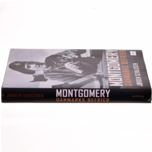 Montgomery : Danmarks befrier af J. Sevaldsen (Bog)