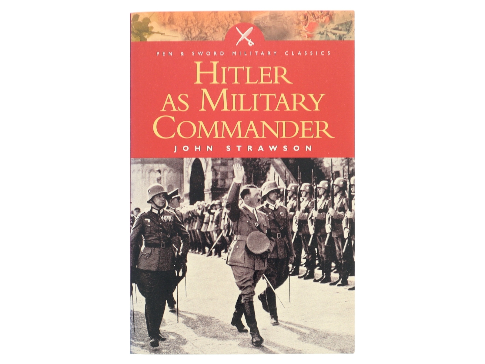Hitler as Military Commander af John Strawson (Bog)