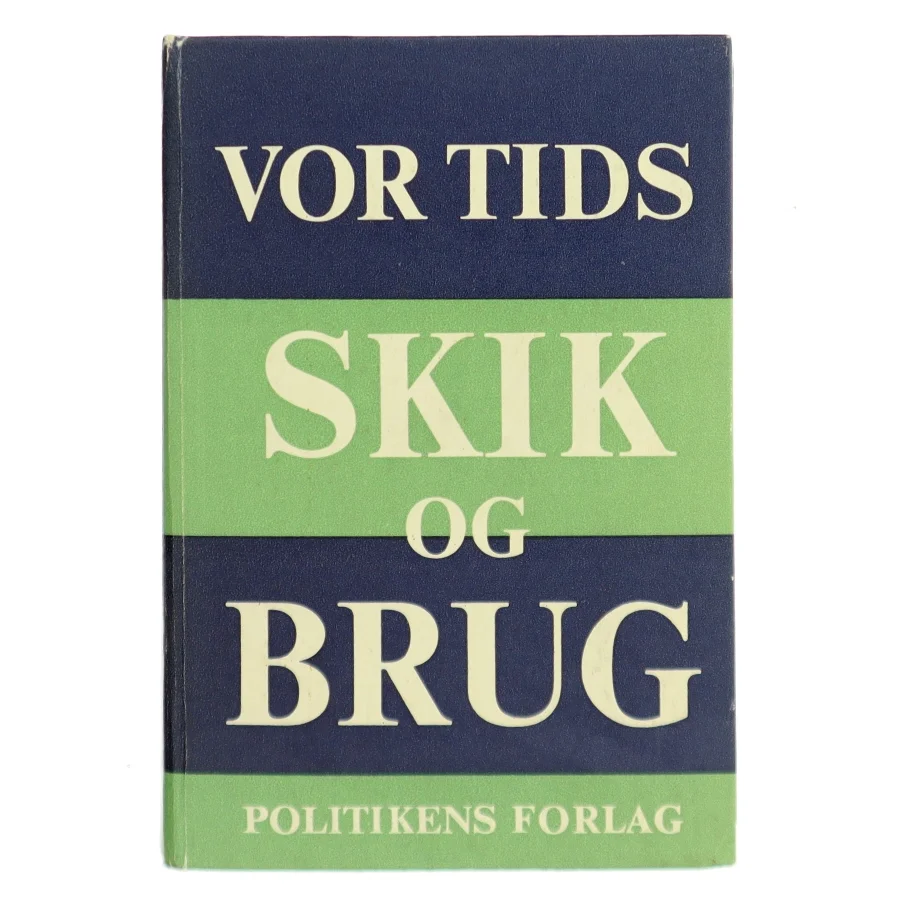 Vor tids skik og brug (Bog)