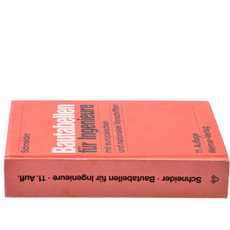 Bautabellen für Ingenieure af Schneider (Bog)